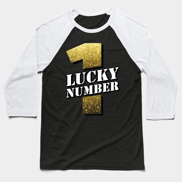 'Gold Lucky Number 1' Awesome Lucky Number Gift Baseball T-Shirt by ourwackyhome